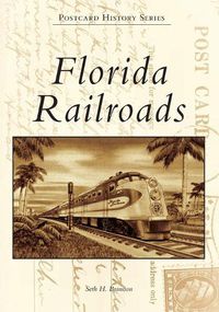 Cover image for Florida Railroads