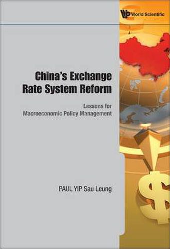 Cover image for China's Exchange Rate System Reform: Lessons For Macroeconomic Policy Management