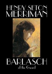 Cover image for Barlasch of the Guard