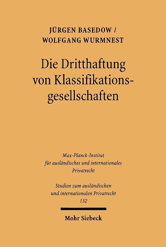 Cover image for Die Dritthaftung von Klassifikationsgesellschaften