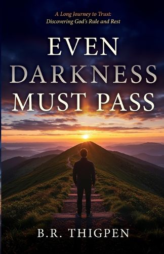 Cover image for Even Darkness Must Pass