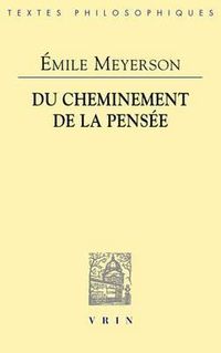 Cover image for Emile Meyerson: Du Cheminement de la Pensee