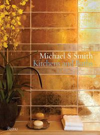 Cover image for Michael S. Smith: Kitchens & Baths