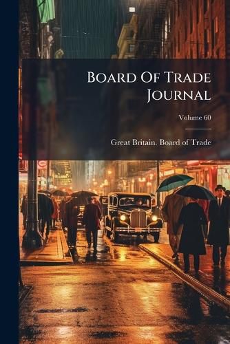 Cover image for Board Of Trade Journal; Volume 60