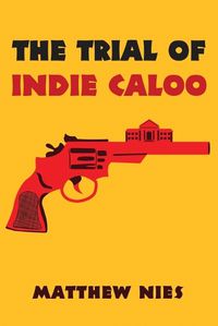 Cover image for The Trial of Indie Caloo