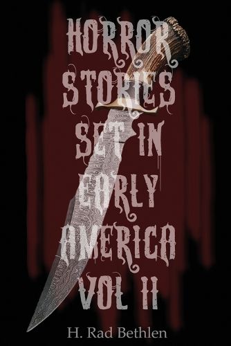 Cover image for Horror Stories Set in Early America