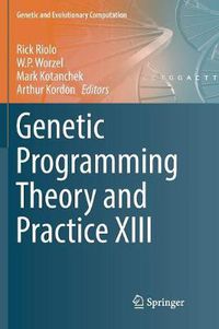 Cover image for Genetic Programming Theory and Practice XIII