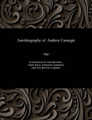 Autobiography of Andrew Carnegie