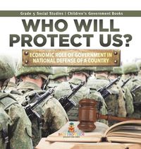 Cover image for Who Will Protect Us?