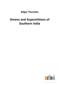 Cover image for Omens and Superstitions of Southern India