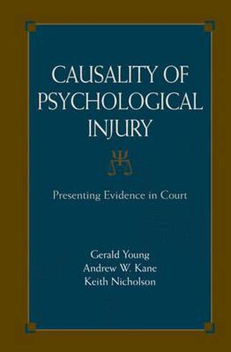 Causality of Psychological Injury: Presenting Evidence in Court