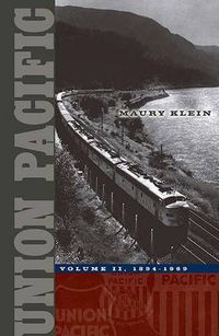 Cover image for Union Pacific: Volume II, 1894-1969