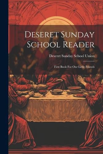 Cover image for Deseret Sunday School Reader