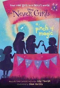 Cover image for Never Girls #7: A Pinch of Magic (Disney: The Never Girls)