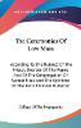 Cover image for The Ceremonies of Low Mass: According to the Rubrics of the Missal, Decrees of the Popes and of the Congregation of Sacred Rites and the Opinions of the Most Eminent Rubricist