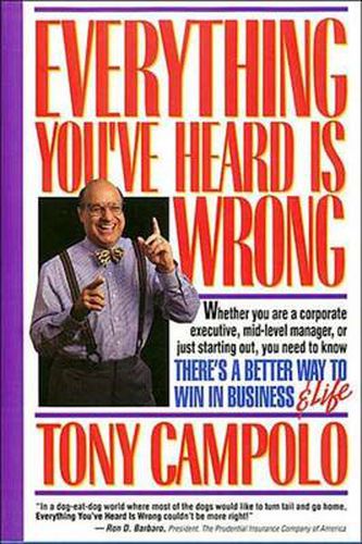 Cover image for Everything You've Heard Is Wrong