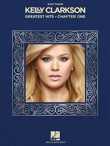 Kelly Clarkson: Greatest Hits, Chapter One: Easy Piano