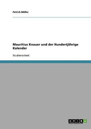 Cover image for Mauritius Knauer und der Hundertjahrige Kalender