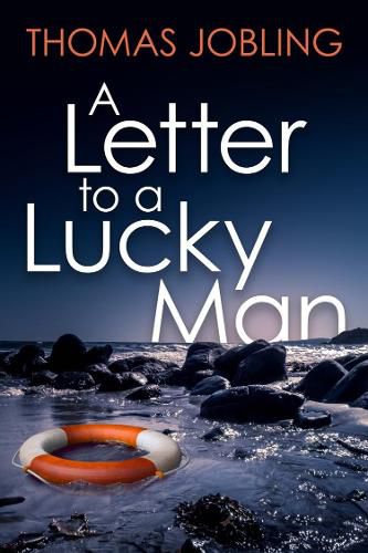 Cover image for A Letter to a Lucky Man