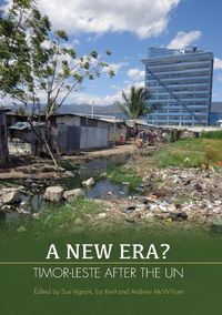 Cover image for A New Era?: Timor-Leste after the UN