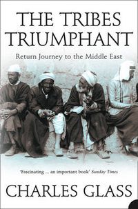 Cover image for The Tribes Triumphant: Return Journey to the Middle East