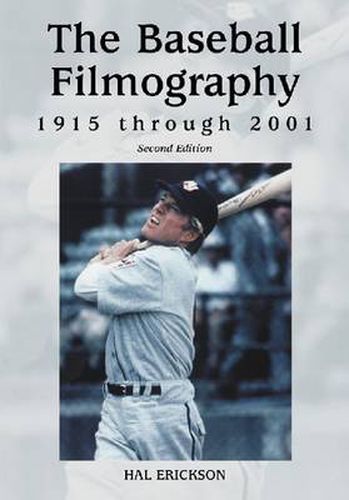 Cover image for The Baseball Filmography, 1915 Through 2001