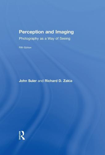 Cover image for Perception and Imaging: Photography as a Way of Seeing