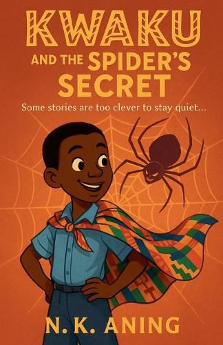 Cover image for Kwaku and the Spider's Secret