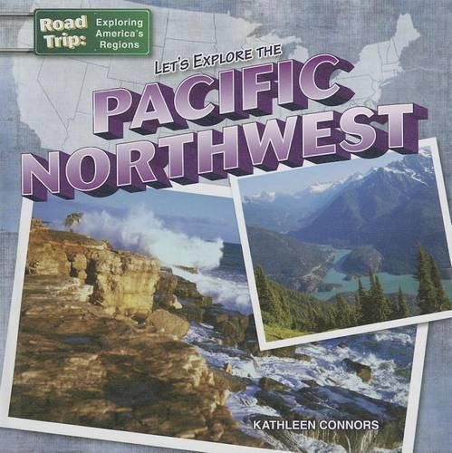 Cover image for Let's Explore the Pacific Northwest