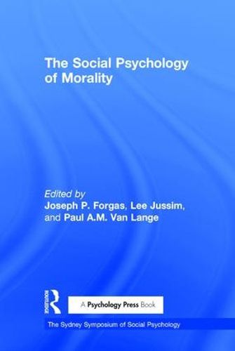 Cover image for The Social Psychology of Morality
