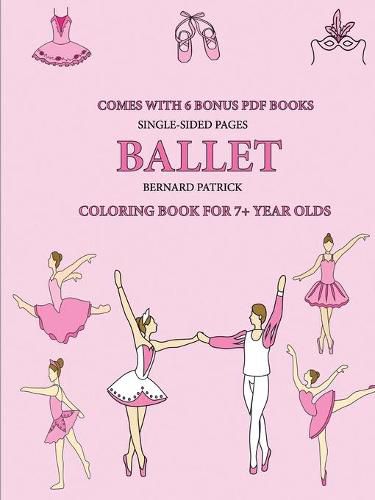 Cover image for Coloring Book for 7+ Year Olds (Ballet)