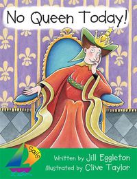 Cover image for Sails Shared Reading Year 3: No Queen Today! (Big Book)