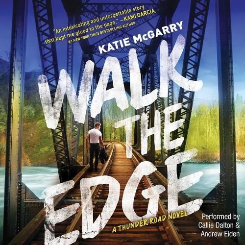 Walk the Edge Lib/E: A Thunder Road Novel