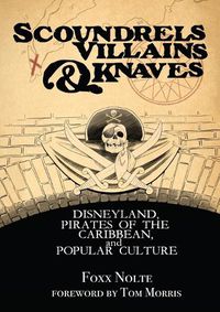 Cover image for Scoundrels, Villains, & Knaves