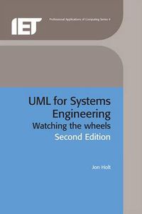 Cover image for UML for Systems Engineering: Watching the wheels