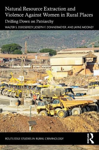 Cover image for Natural Resource Extraction and Violence against Women in Rural Places