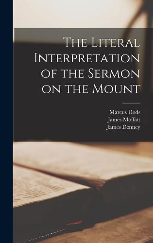 Cover image for The Literal Interpretation of the Sermon on the Mount