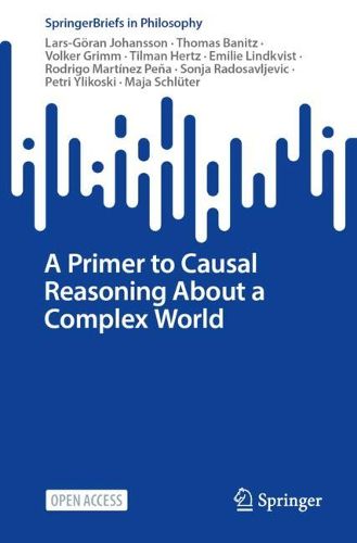 Cover image for A Primer to Causal Reasoning About a Complex World