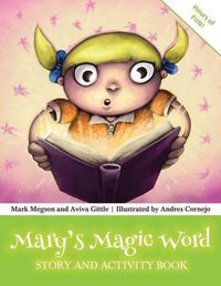 Cover image for Mary's Magic Word: Story and Activity Book