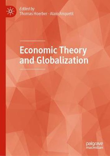 Cover image for Economic Theory and Globalization