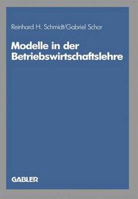 Cover image for Modelle in Der Betriebswirtschaftslehre