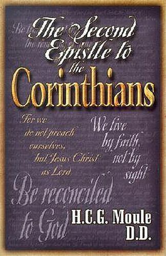 The Second Epistle to the Corinthians: A Classic Commentary