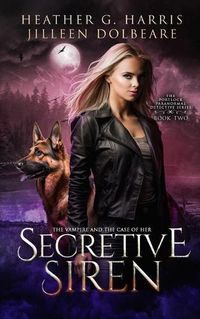 Cover image for The Vampire and the Case of the Secretive Siren