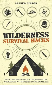 Cover image for Wilderness Survival Hacks