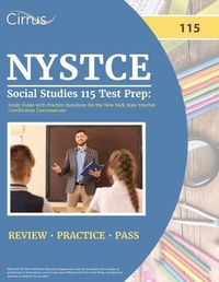 Cover image for NYSTCE Social Studies 115 Test Prep