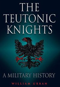 Cover image for Teutonic Knights