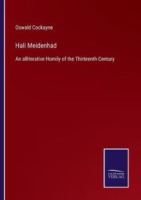 Cover image for Hali Meidenhad: An alliterative Homily of the Thirteenth Century