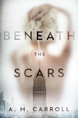 Beneath the Scars