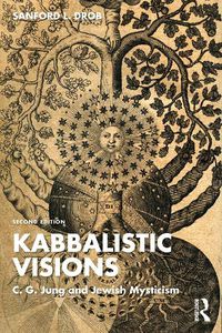 Cover image for Kabbalistic Visions: C. G. Jung and Jewish Mysticism