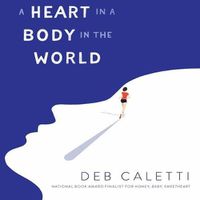 Cover image for A Heart in a Body in the World